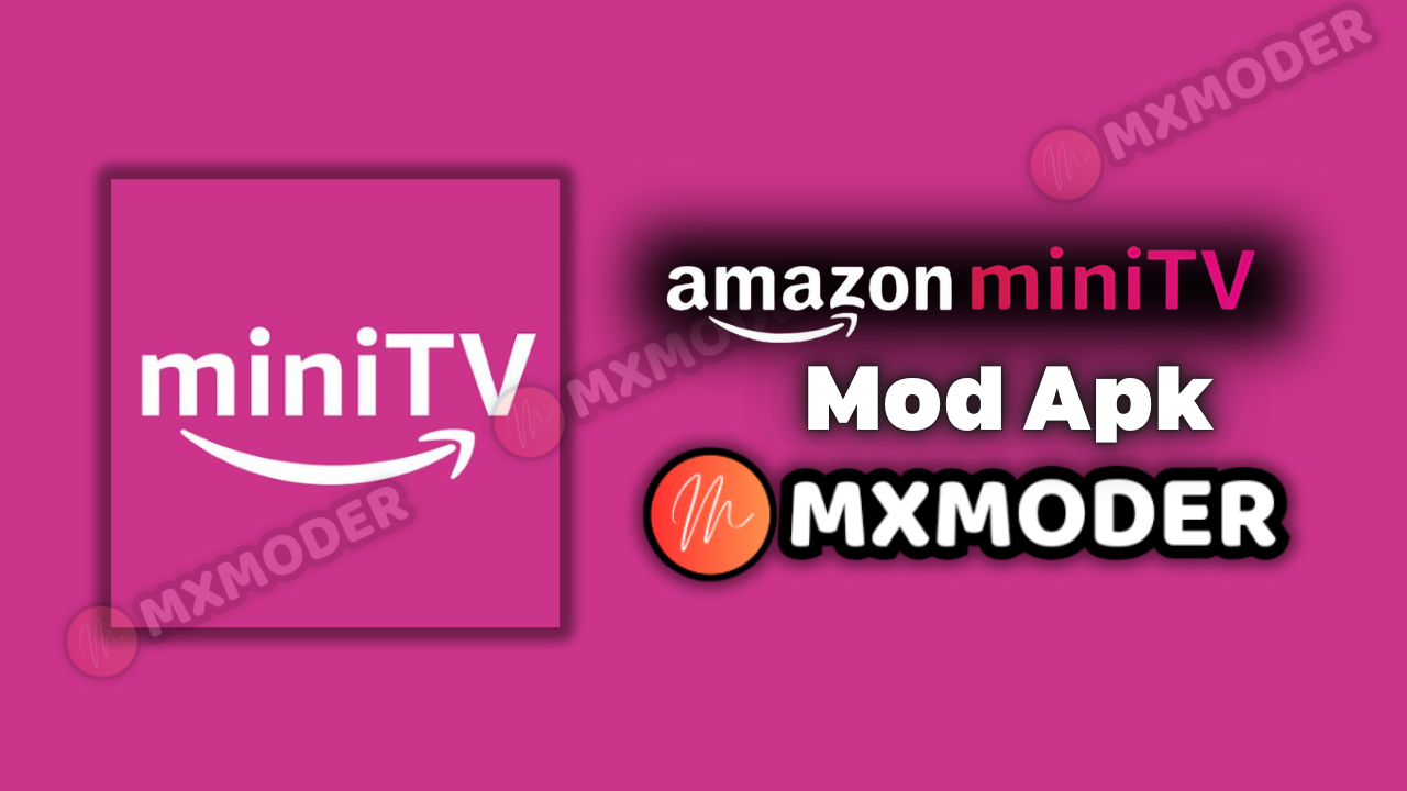 Amazon Mini Tv Ads Free Premium Mod Apk 2024