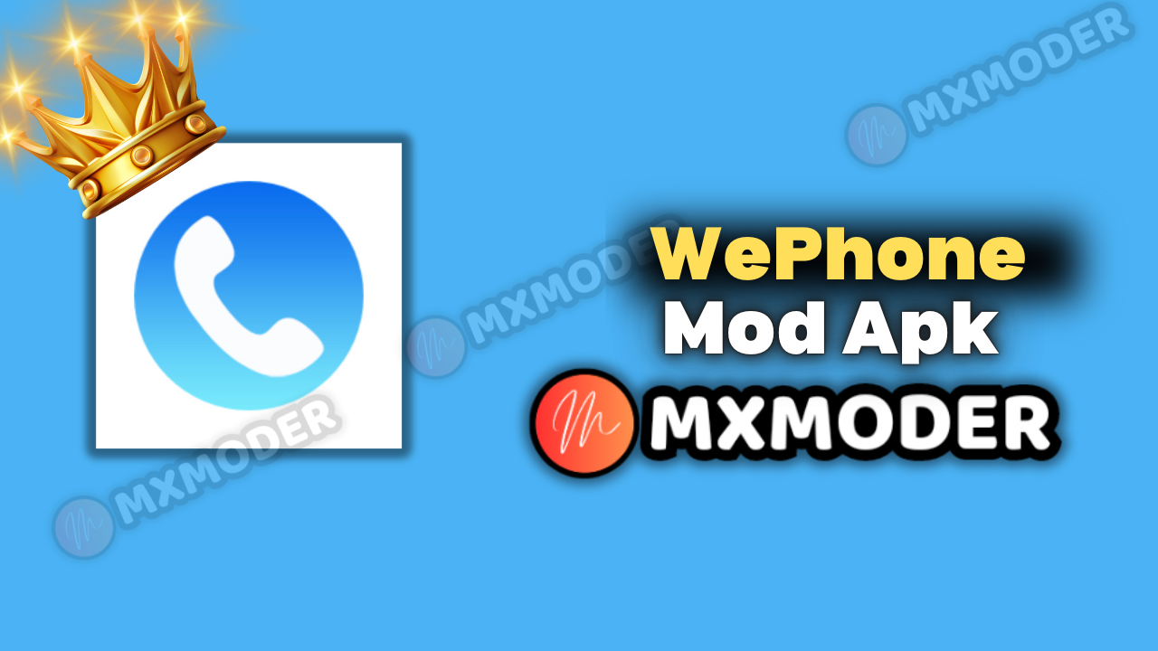 WePhone mod apk unlimited coins/call Adfree v24091410